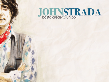 John Strada - Basta crederci un pò