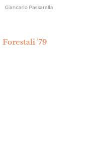 Giancarlo Passarella - Forestali 79