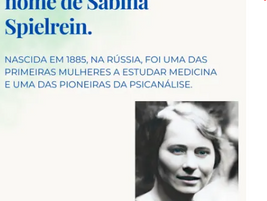 Sabina Spielrein: Fundadora Esquecida da Psicanálise