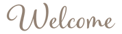 Script text that reads "Welcome"