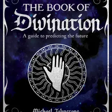 Book Of Divination: A Guide to Predicting the Future