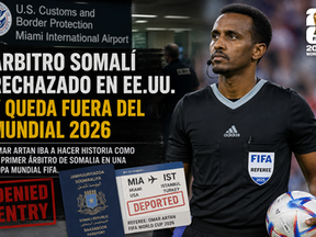 Somali referee Omar Artan, selected for FIFA World Cup 2026, was denied entry into the United States despite holding a valid visa.
