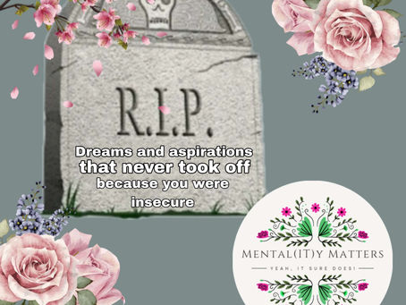 Insecurities and self doubt