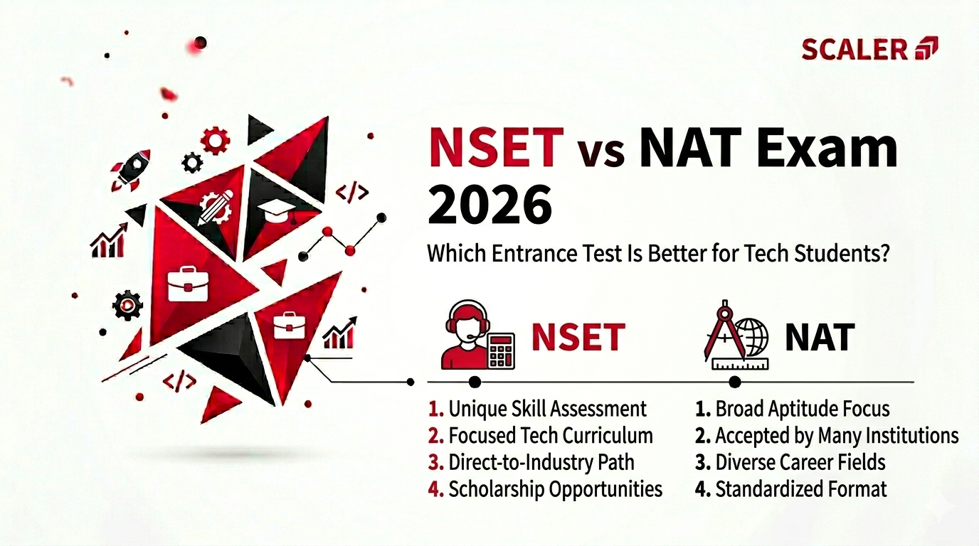 Nset Device NSET vs NAT Exam 2026: Which Entrance Test Is Better for Tech Students?