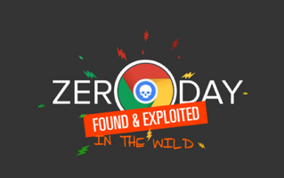 Google Chrome’da Zero Day Açığı