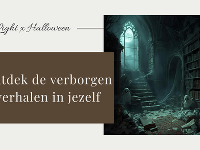 Love, Light x Halloween| Ontdek de verborgen verhalen in jezelf