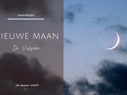 Astrologie | Nieuwe maan in Vissen