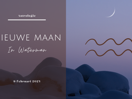 Astrologie | Nieuwe maan in Waterman