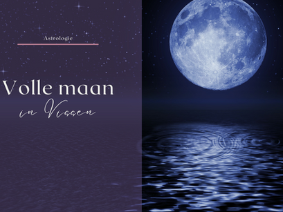 Astrologie | Volle maan in Vissen