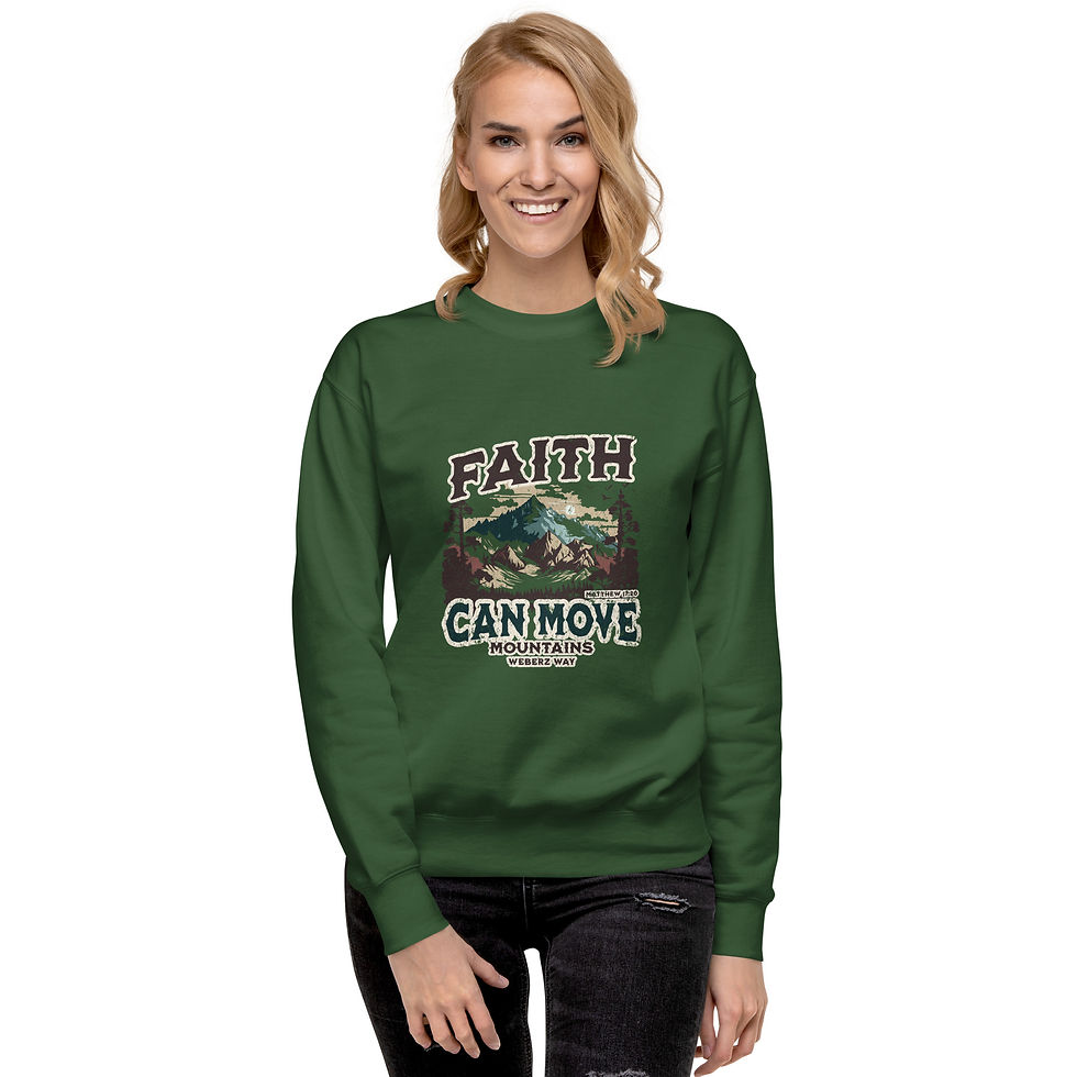 Thumbnail: FAITH CAN MOVE MOUNTAINS Sweatshirt