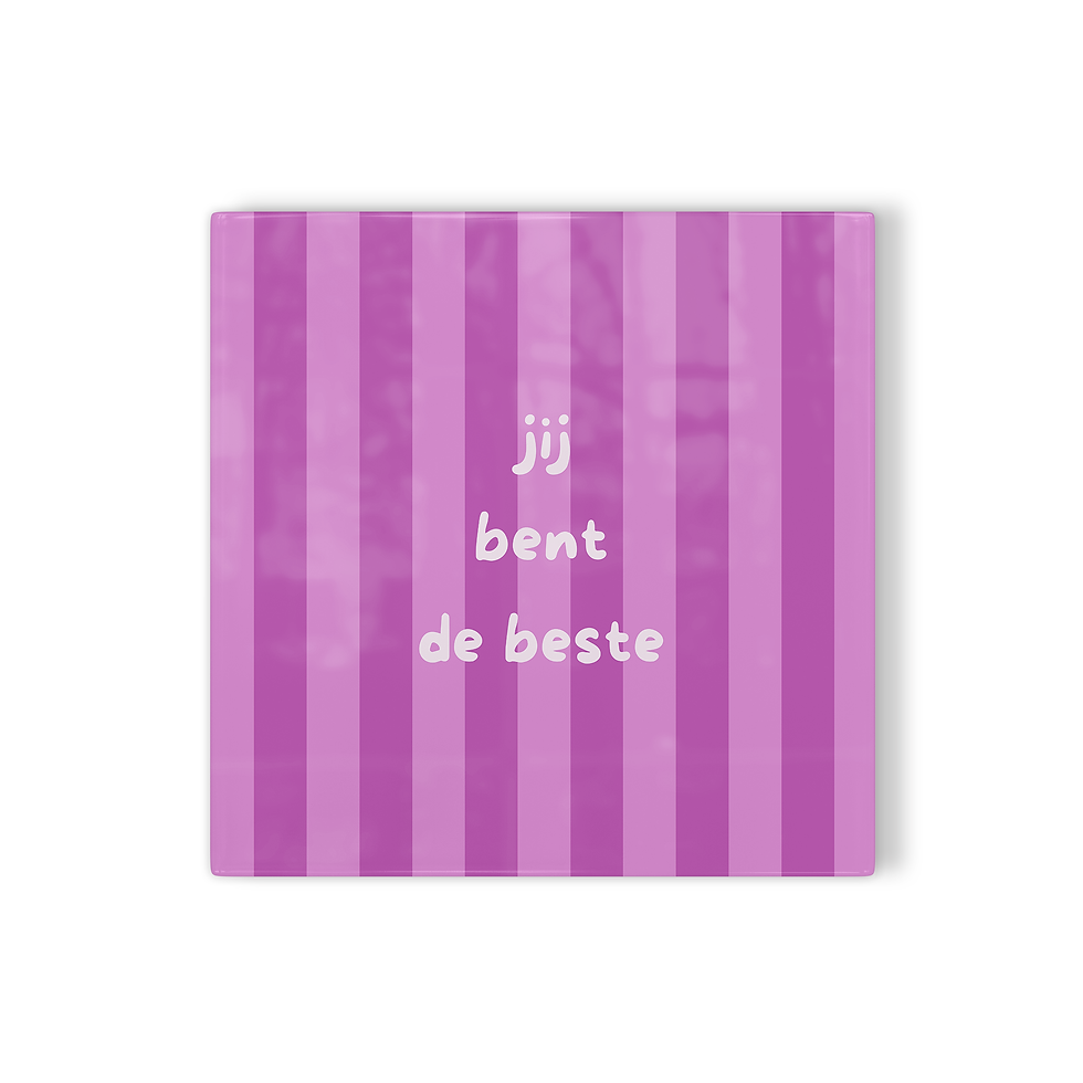 Tegeltje Jij bent de beste paars lila