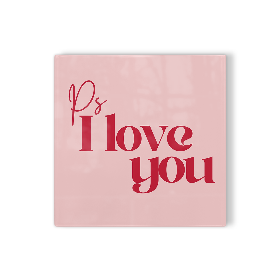 Tegeltje PS I love you