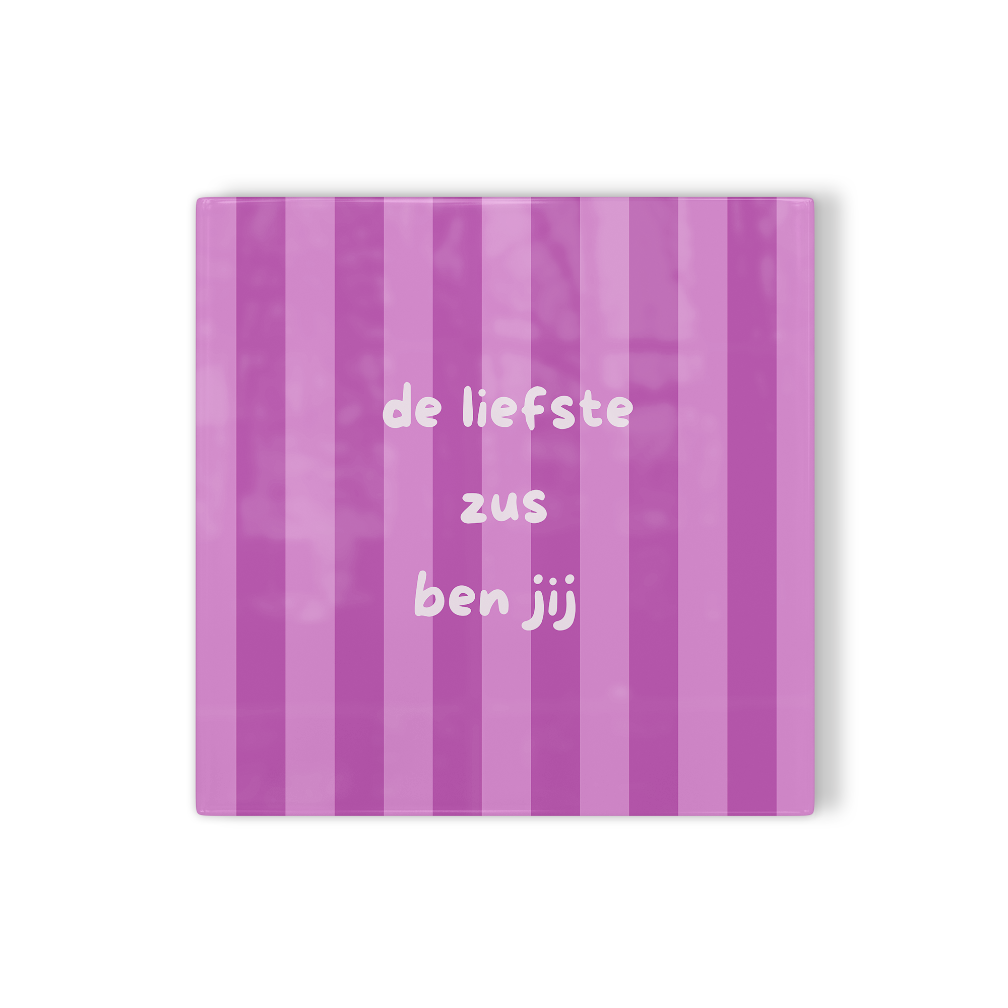 Tegeltje De liefste zus ben jij paars lila