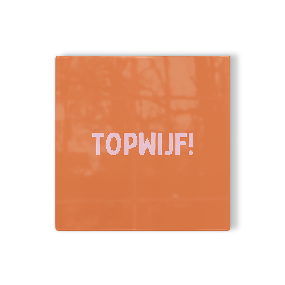 Tegeltje Topwijf!