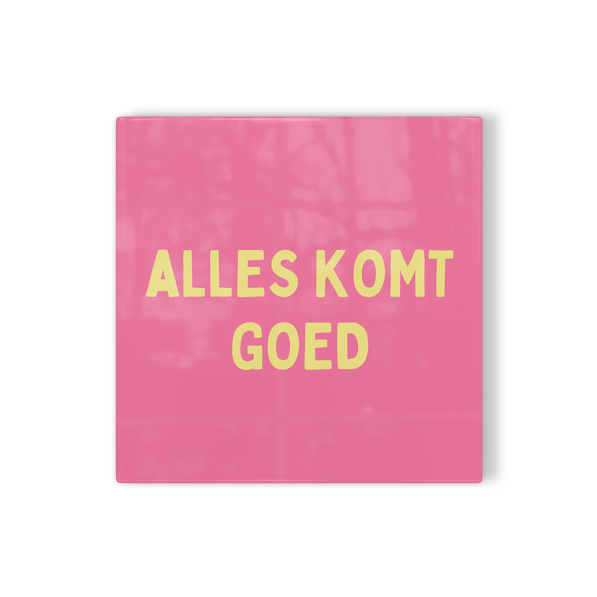 Tegeltje Alles komt goed