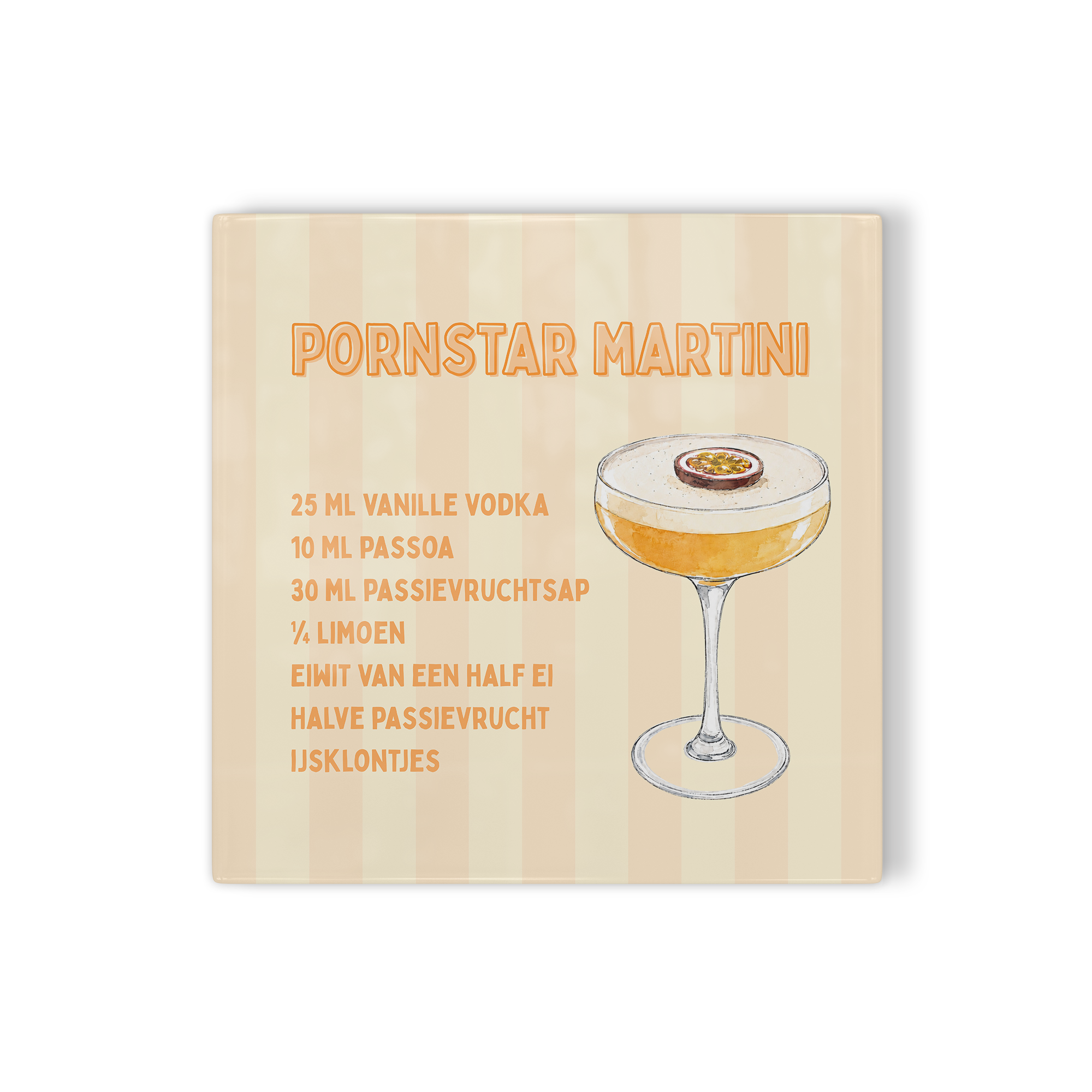 Tegeltje Pornstar Martini gestreept