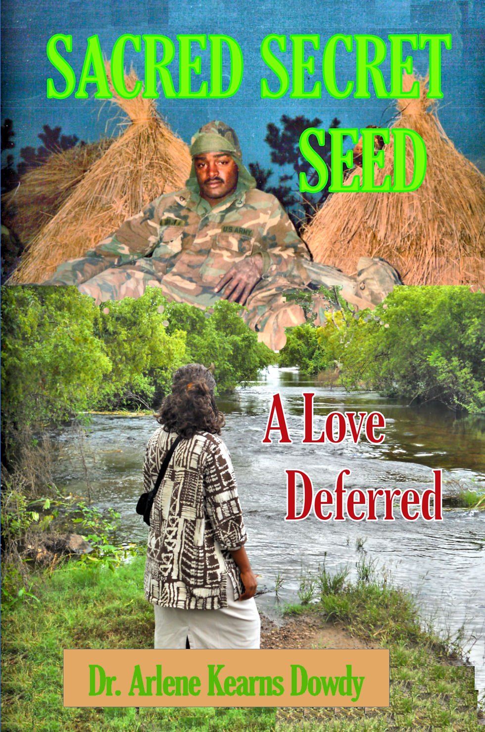 A Love Deferred-- Sacred Secret Seed