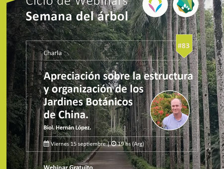 Este viernes aprenderemos sobre los Jardines Botánicos de China, ¡Sumate!