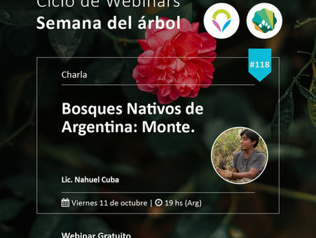 Ciclo de Webinars de Semana del Árbol: Bosque Nativo Monte con Nahuel Cuba