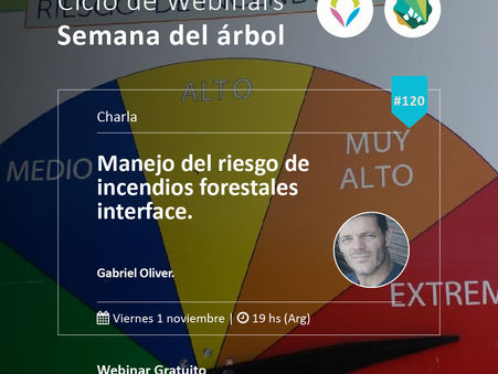 Ciclo de Webinars de Semana del Árbol: Manejo del riesgo de incendios forestales con Gabriel Oliver y Nicolás Miranda