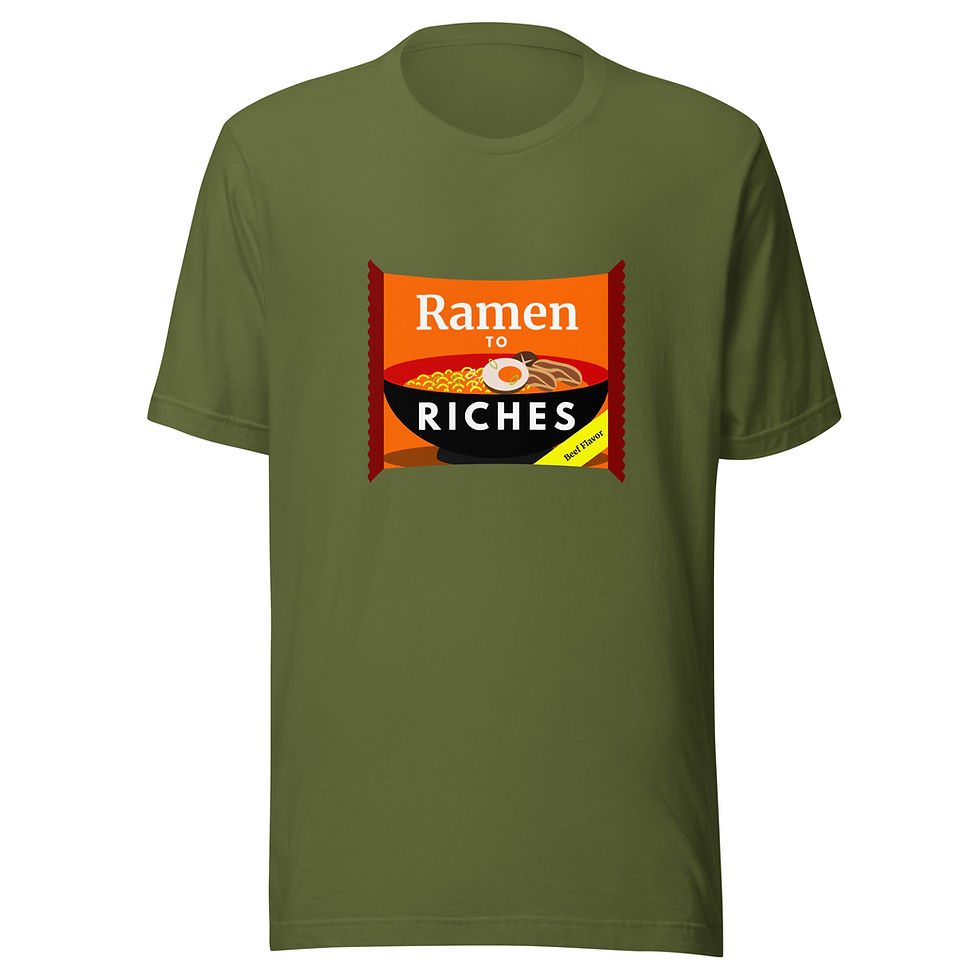Thumbnail: Ramen to Riches Unisex T-Shirt