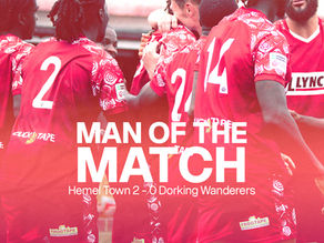 MAN OF THE MATCH | Hemel Town 2 - 0 Dorking Wanderers