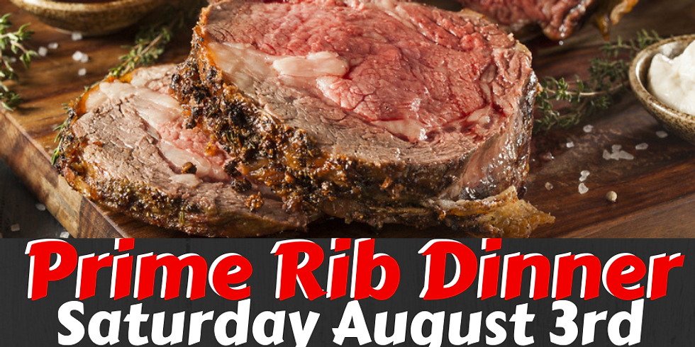 August Prime Rib Dinner