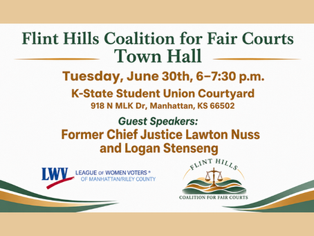 June 30th, Flint Hills Coalition for Fair Courts Town Hall