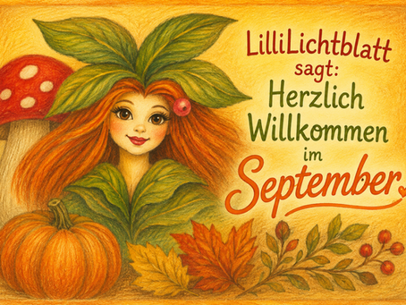 Die Kinderwelt Lilli Lichtblatt begrüßt den September