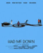 had me down final art poster.jpg