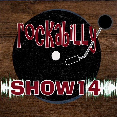 EPISODE 14 - ROCKABILLY