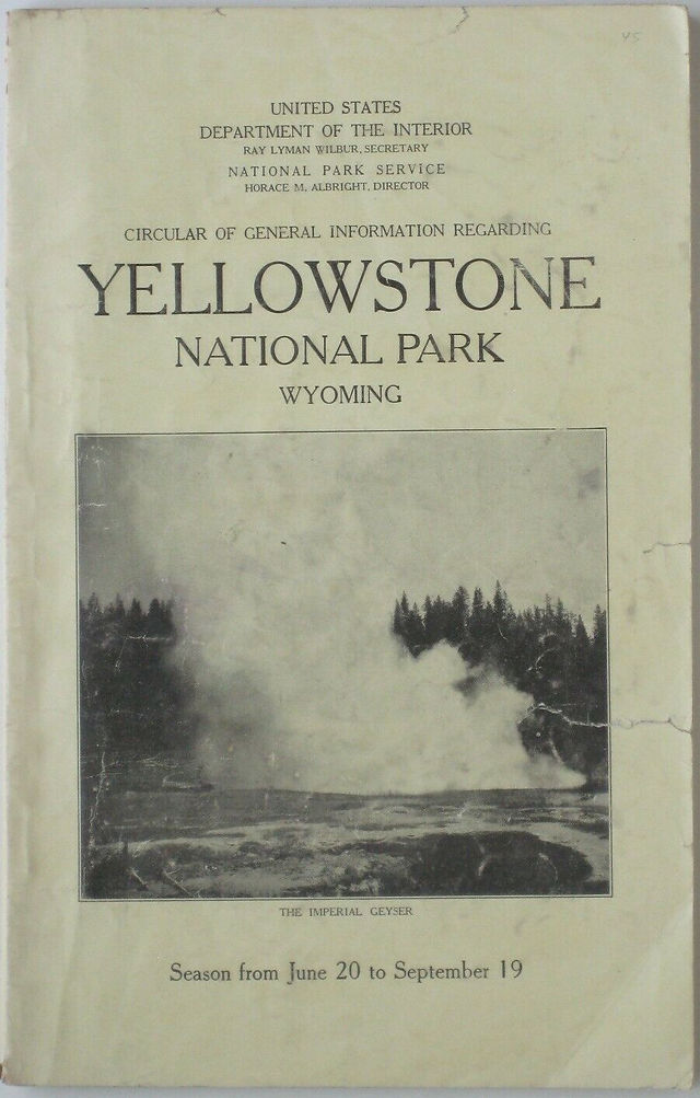Official 1930 Department of the Interior booklet on Yellowstone National Park, printed more than 90 years ago.