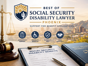 Best of Social Security Disability Lawyer Phoenix Support for Benefit Applications