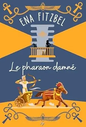 Spin off 2 Le pharaon damné - Ena Fitzbel