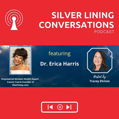Silver lining, Resilience & Rising Today with Dr. Erica Harris