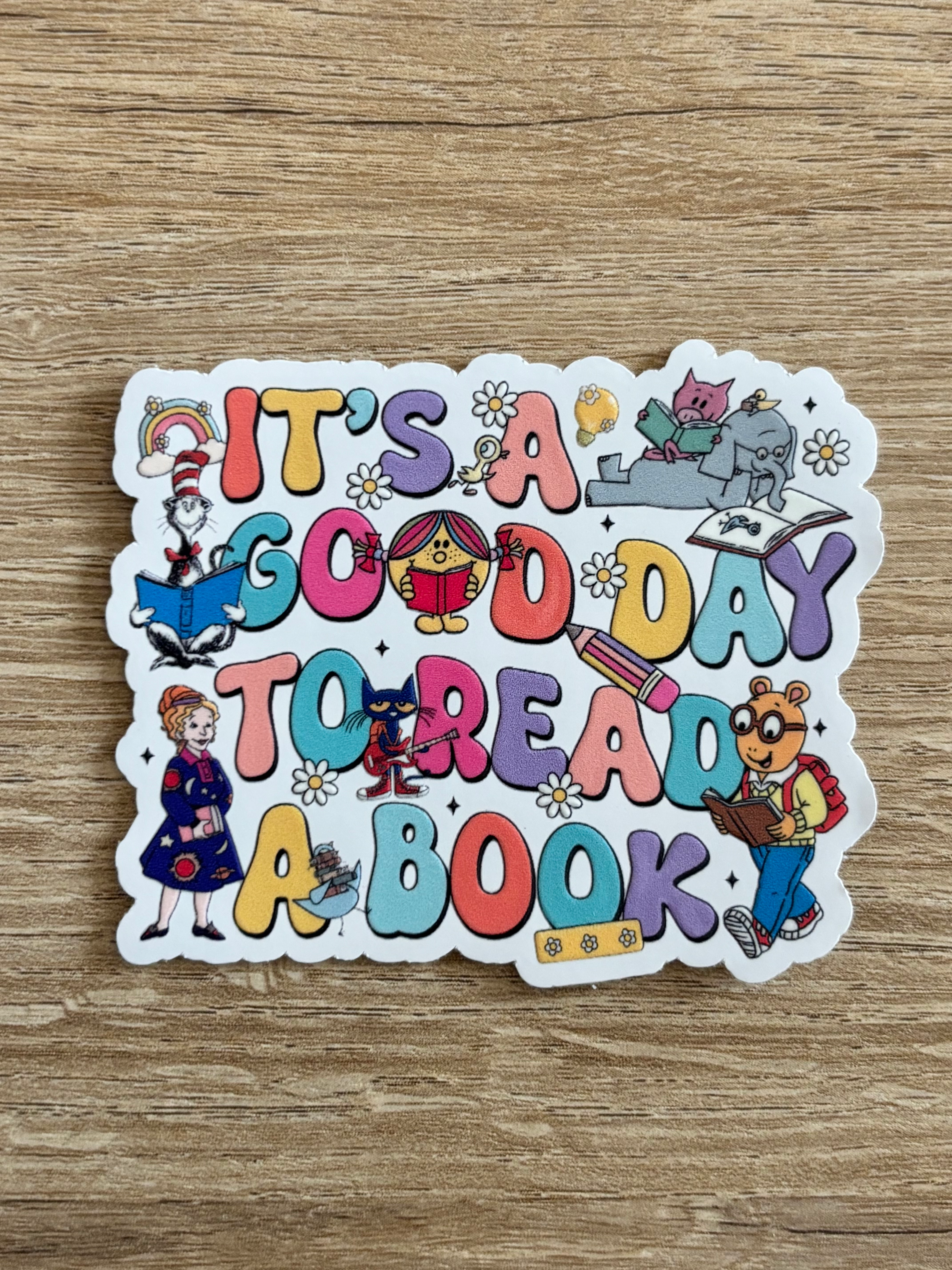 It's a Good Day Sticker
