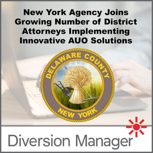 Delaware County District Attorney Office Expands Diversion Manager Platform with AUO Program