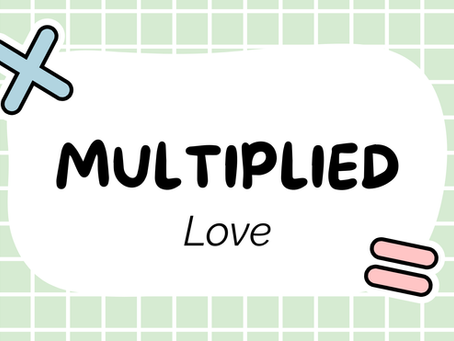 Multiply Love