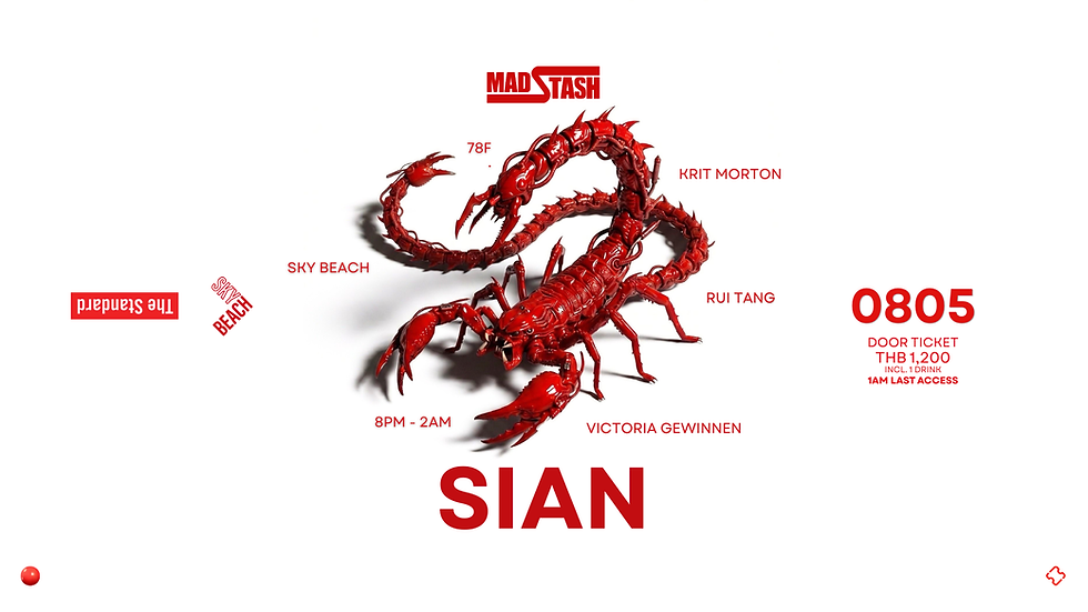 MAD STASH x SIAN 🔴 Skyline Frequency 78F. Sky Beach The Standard Bangkok