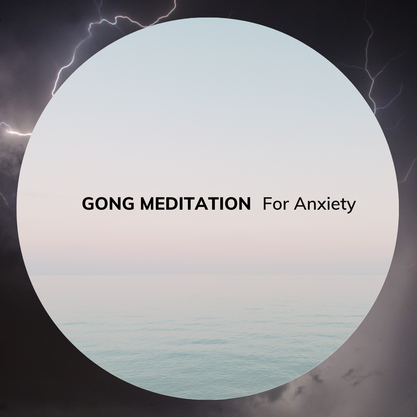 Gong for Anxiety (22 minutes)