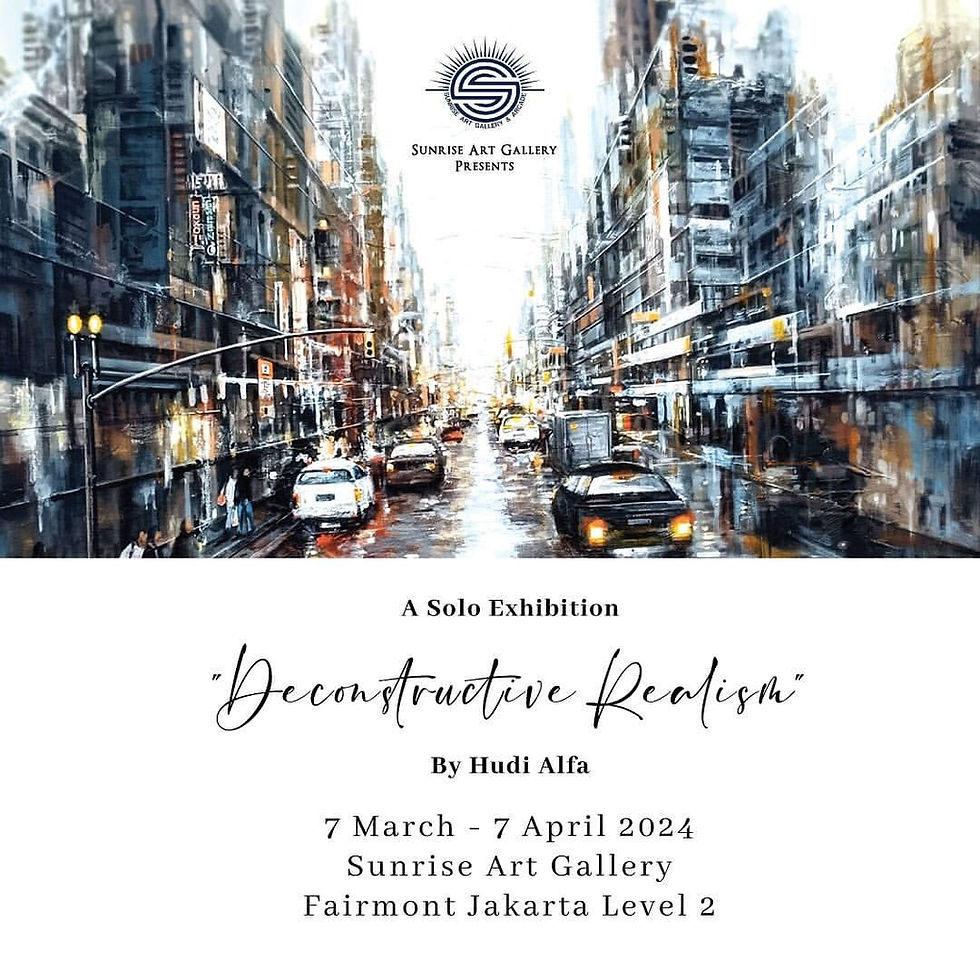 "Deconstructive Realism," a solo exhibition by Hudi Alfa