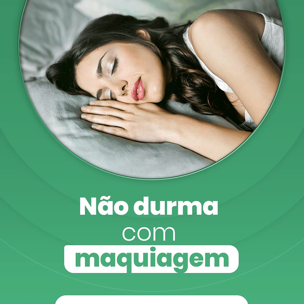 Dormir com Maquiagem faz Mal