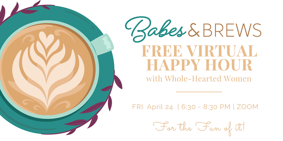 FREE Babes Virtual Happy Hour!
