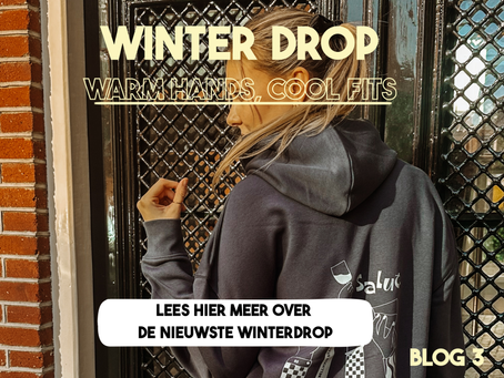 Blog 3: Winterdrop: warm hands, cool fits