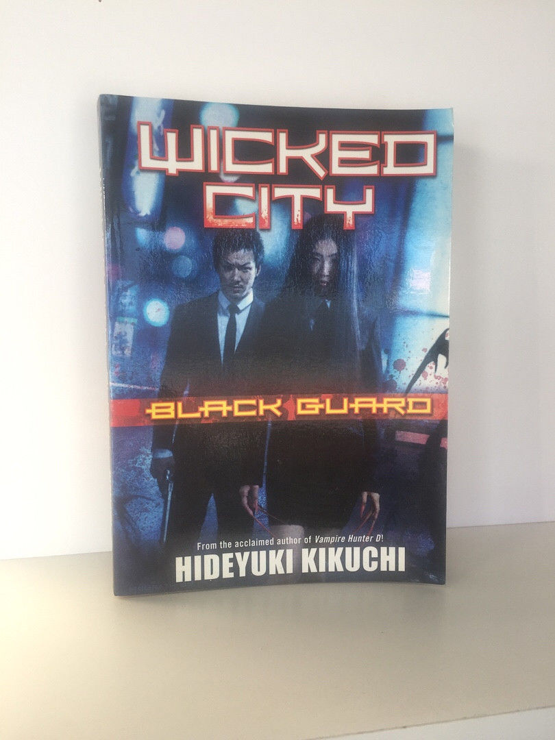 Wicked City: Black Guard Paperback – September 29, 2009  by Hideyuki Kikuchi  (A