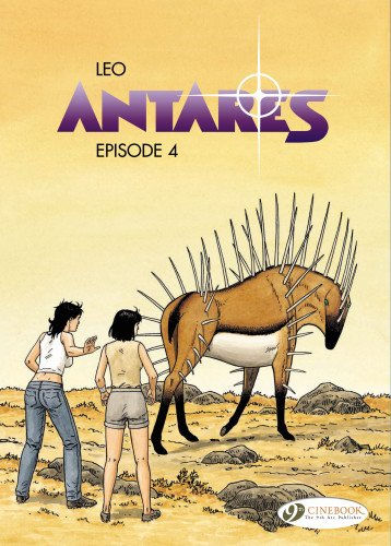 Episode 4 (Antares) Paperback – Illustrated, November 7, 2013 by Leo Aldebaran (