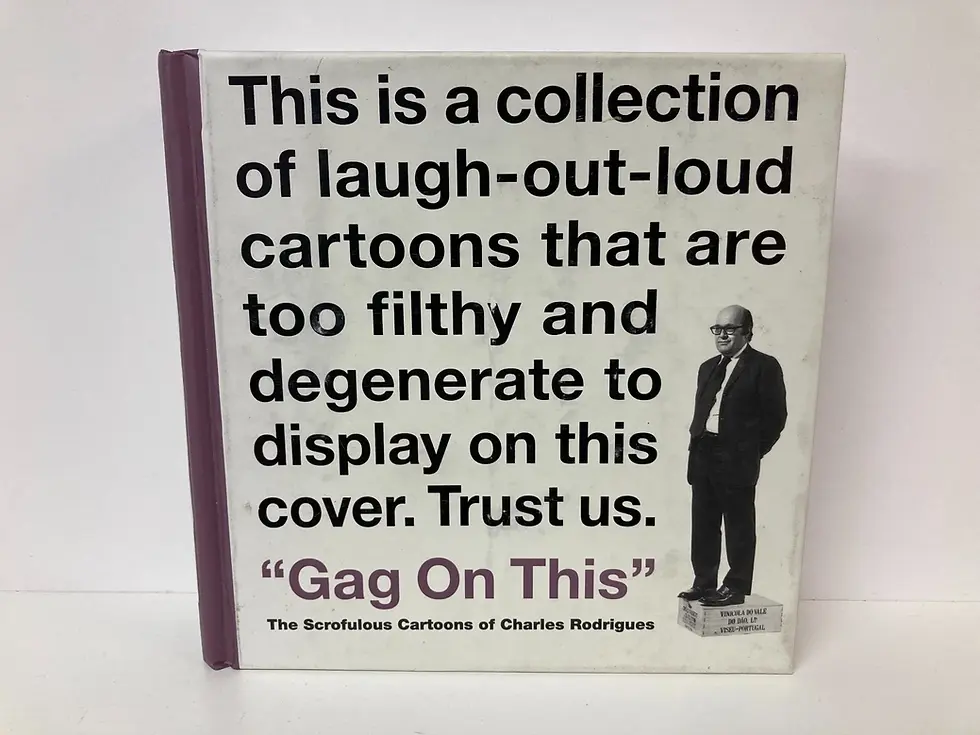 Thumbnail: GAG ON THIS CARTOONS BY CHARLES RODRIGUES HARDCOVER