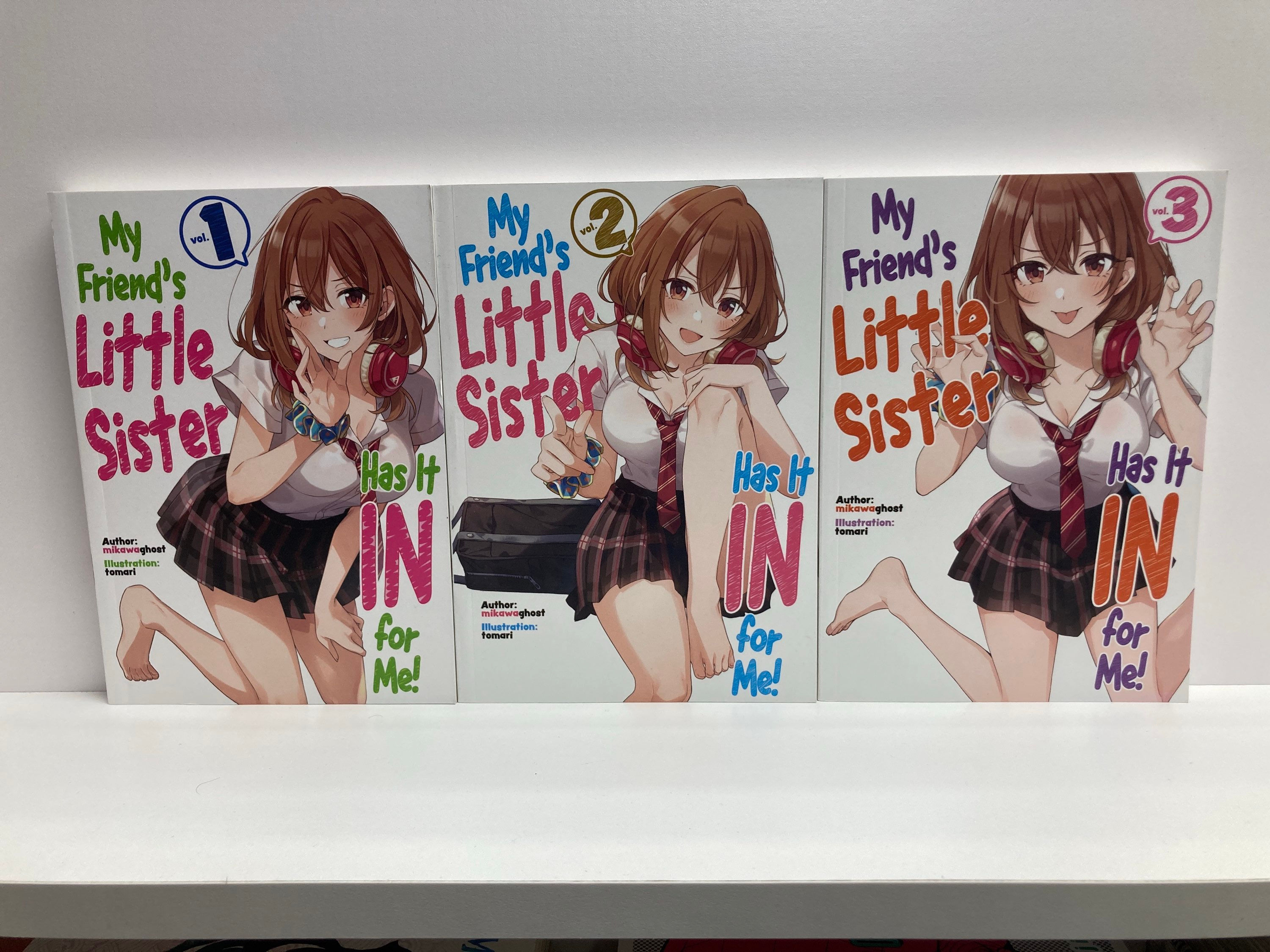 My Friend's Little Sister Has It In For Me! Volume 3 (Light Novel)