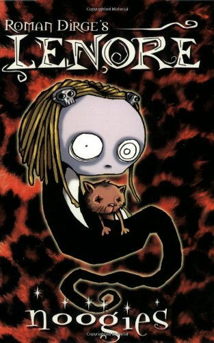 Lenore, Vol. 1: Noogies (Issues 1-4) (v. 1) Paperback – February 15, 2000