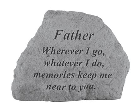 Sm. Memorial Stone "Father Wherever I go"